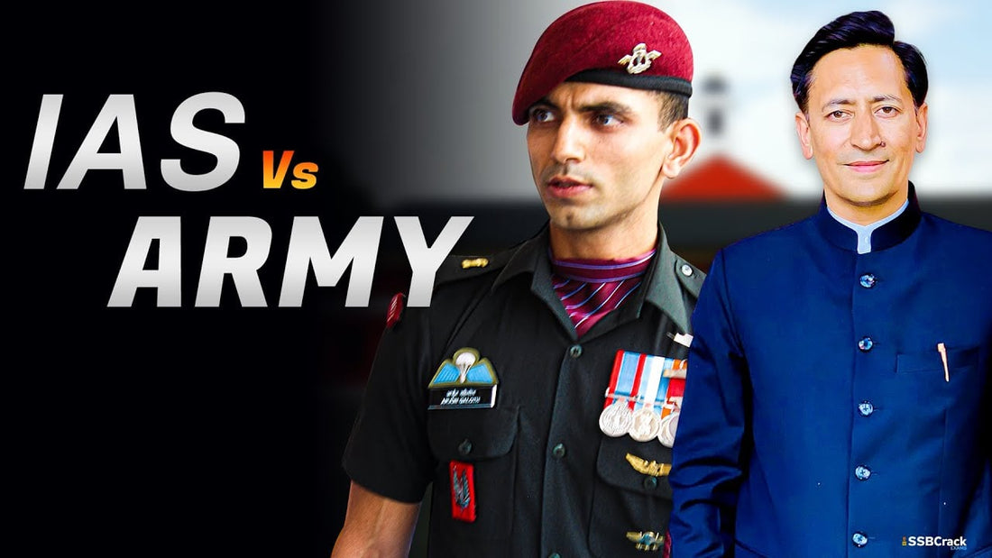 Comparing Careers: Army Officer vs. IAS Officer in India