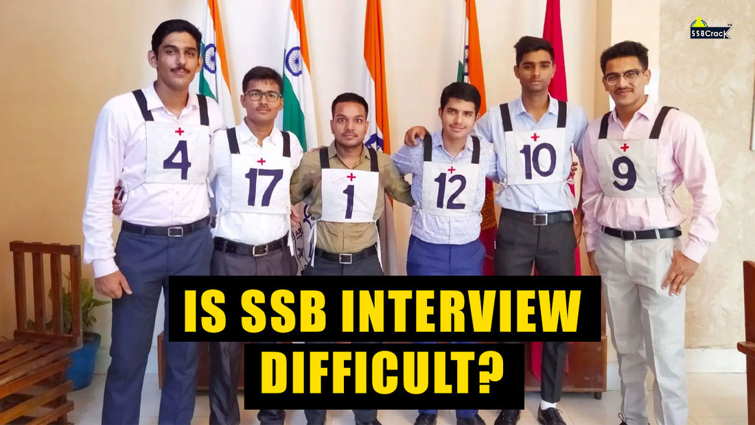 Is SSB Interview Difficult? Here's What You Need to Know