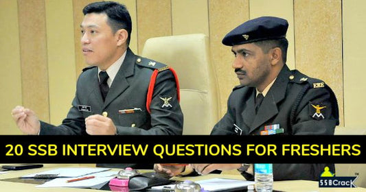 20 SSB Interview Questions For Freshers With Answers