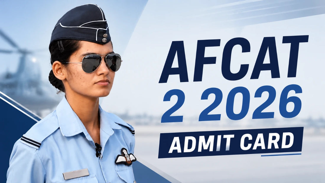AFCAT 02/2026 Admit Card Released: Download Now for Examination on 8 August 2026
