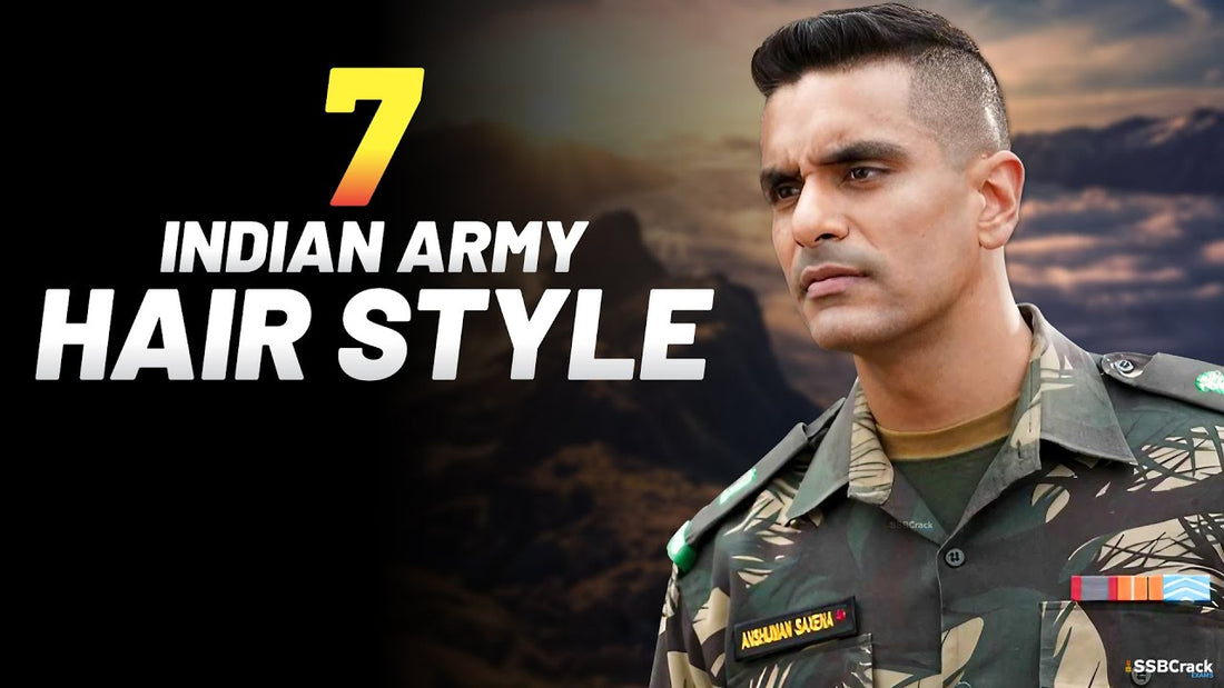 Top 7 Trending Indian Army Hairstyles You Must Try