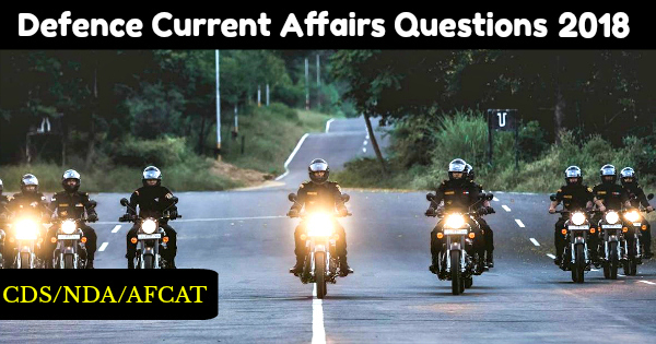 Defence Current Affairs Questions 2018